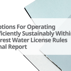 5-Options-For-Operating-Efficiently-Sustainably-Within-Forest-Water-License-Rules-Final-Report