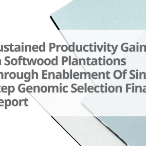 5-Sustained-Productivity-Gains-In-Softwood-Plantations-Through-Enablement-Of-Single-Step-Genomic-Selection-Final-Report