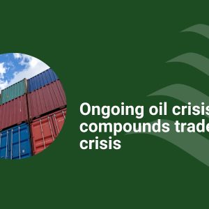 Oil crisis compounds trade crisis
