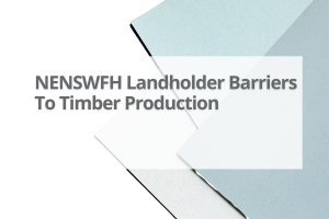 Ne-Nsw-Landholder-Barriers-To-Timber-Production