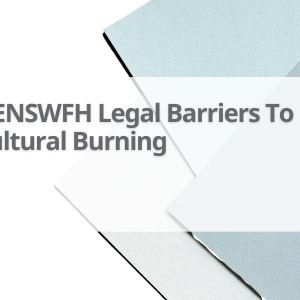Ne-Nsw-Legal-Barriers-To-Cultural-Burning