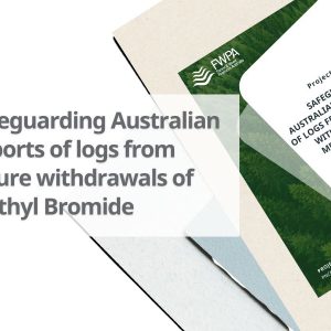 Safeguarding Australian exports of logs from future withdrawals of Methyl Bromide Safeguarding Australian exports of logs from future withdrawals of Methyl Bromide