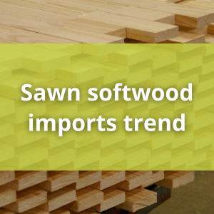 Sawn softwood imports trend