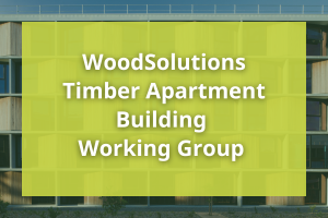 WoodSolutions Timber Apartment Building Working Group