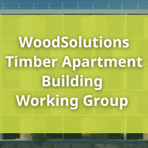 WoodSolutions Timber Apartment Building Working Group